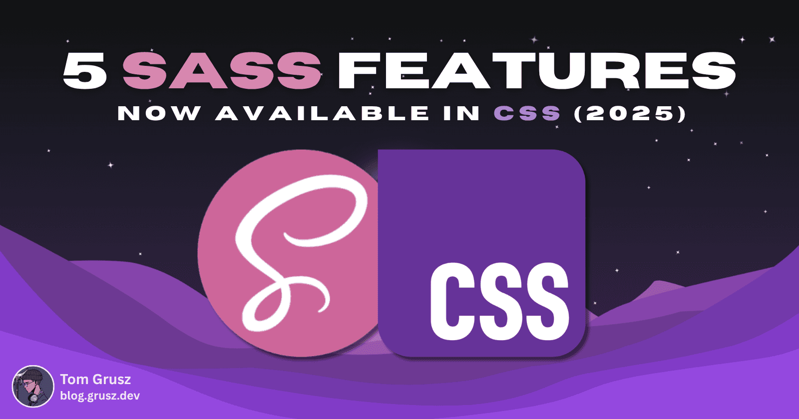 5 Sass features now available in CSS (2025)